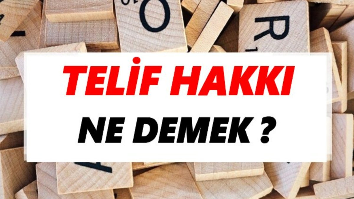 Telif Hakkı Nedir? Türkçede Fikri Mülkiyetin Temel Taşı