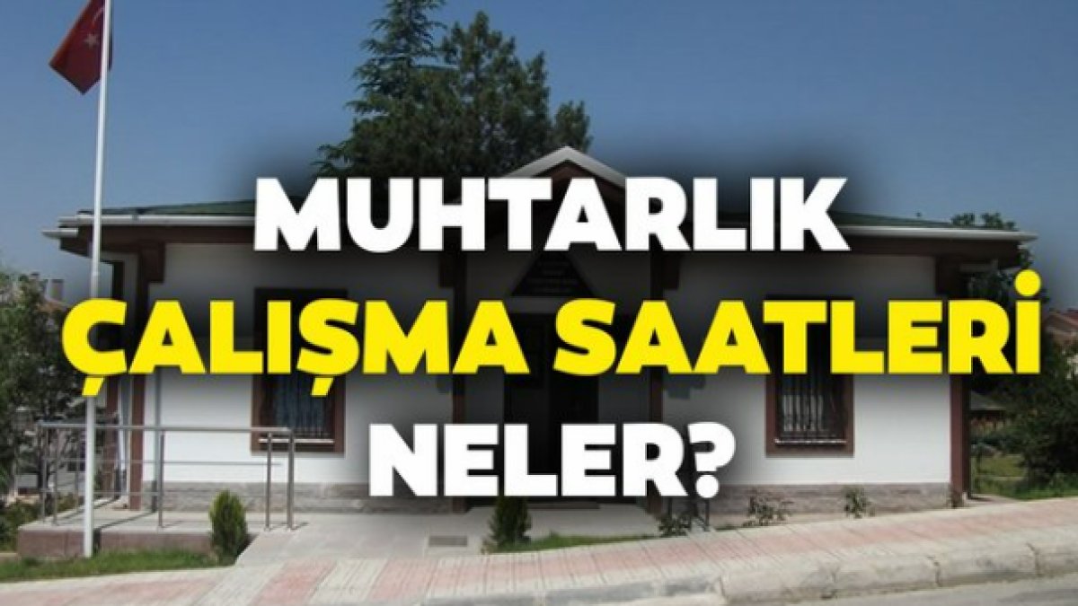 Muhtarlık Kaçta Açılır: Köy ve Mahalle Muhtarlıkları Hakkında Bilmeniz Gerekenler
