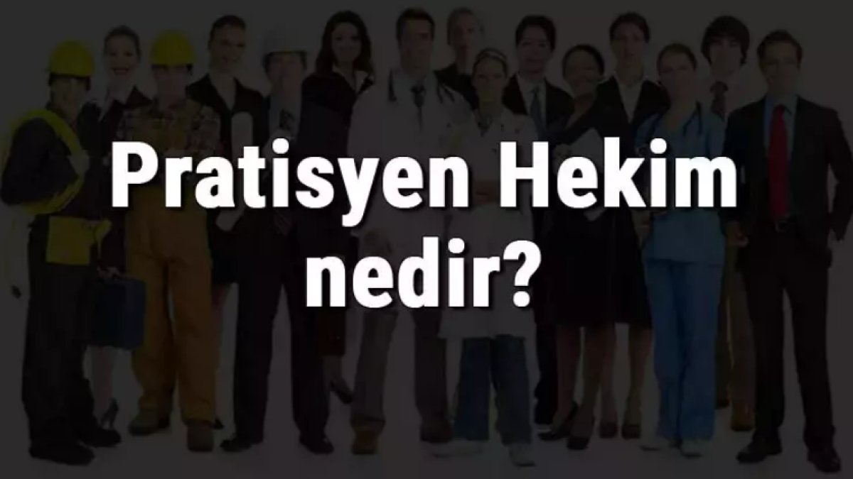 Pratisyen Hekim Ne Demek: Türk Sağlık Sistemindeki Önemli Bir Rol