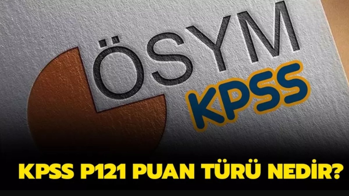 KPSS P121 Nedir?