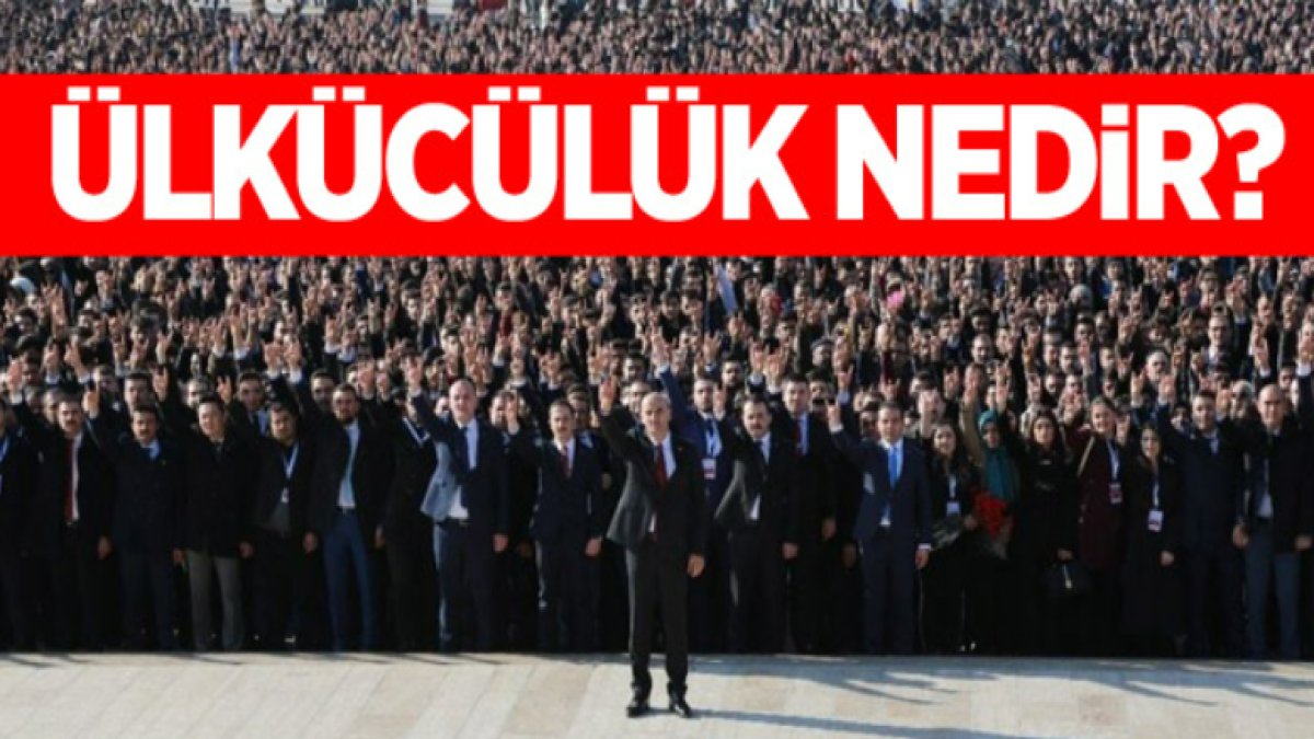 Ülkücülük Nedir? Türk Milliyetçiliği Hakkında Bilmeniz Gerekenler