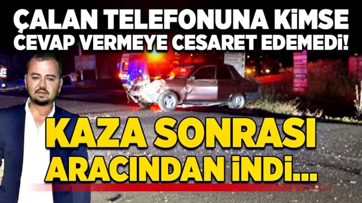 Yol kenarında korkunç kaza! Çalan telefonuna kimse cevap vermeye cesaret edemedi... Yardım için indi canından oldu