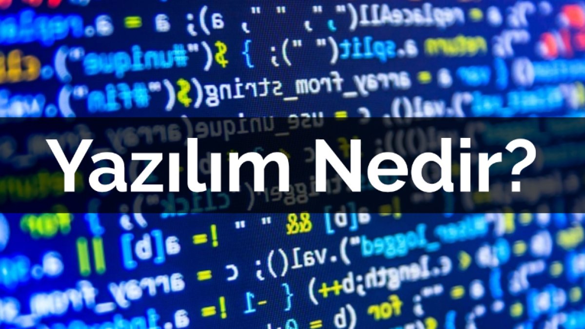 Yazılım Nedir?