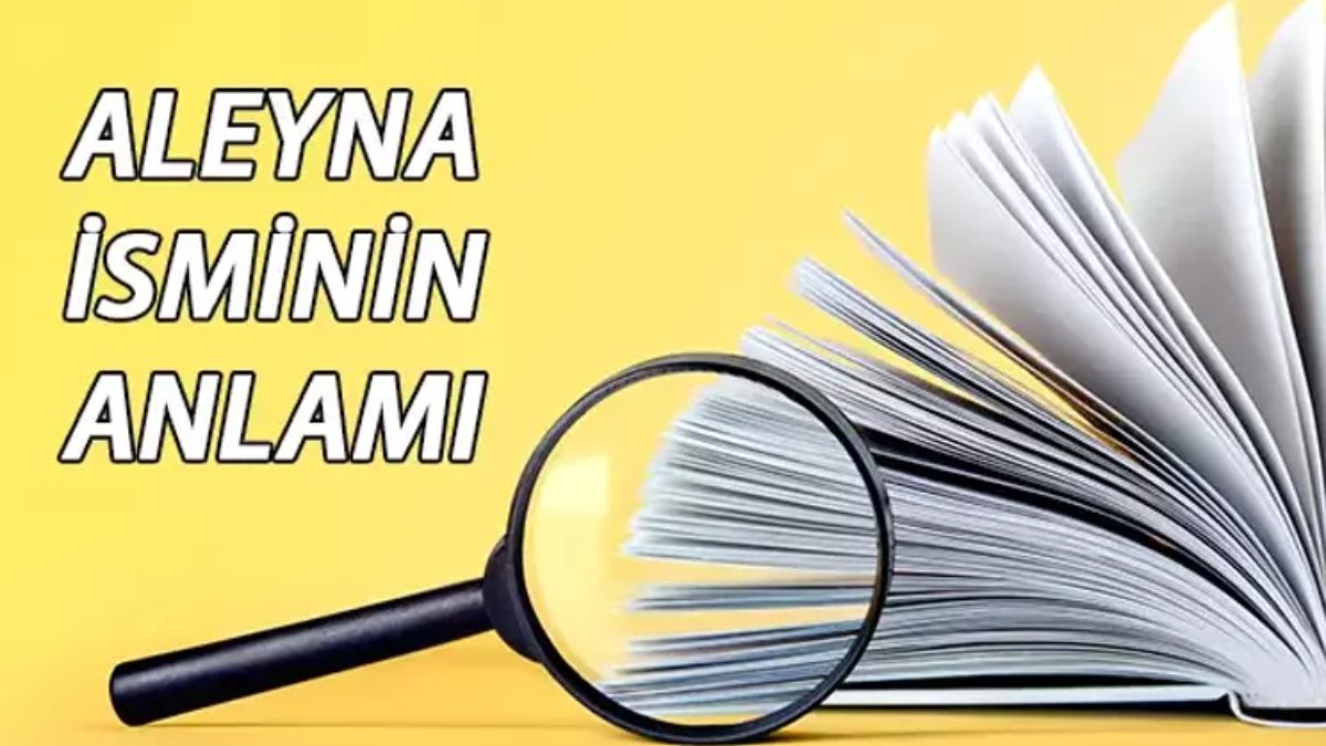 Aleyna isminin anlamı