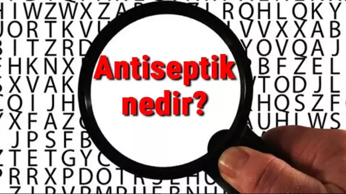 Antiseptik nedir?