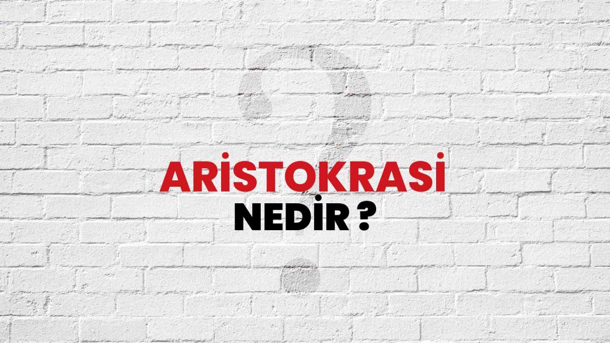Aristokrasi nedir?