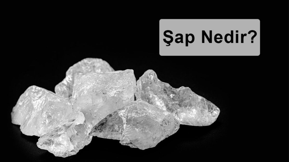 Şap Nedir? Türkçede Şapın Anlamı ve Kullanım Alanları