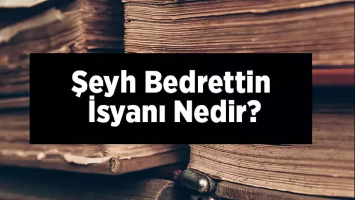 Şeyh Bedrettin İsyanı: Osmanlı İmparatorluğu'nda Bir İnsan Hakları Hareketi