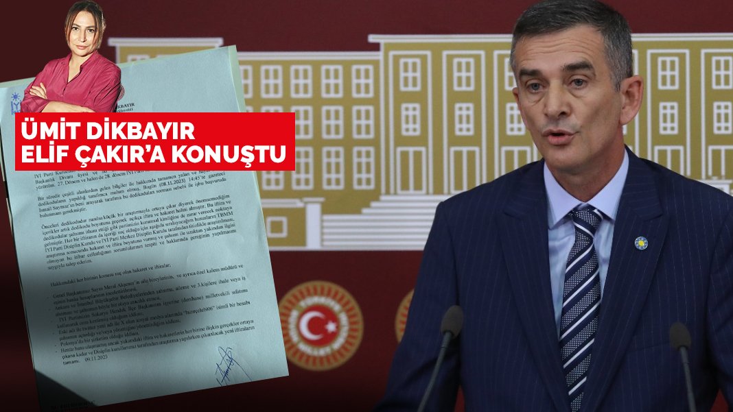 Akşener'in hedef aldığı milletvekili Dikbayır meydan okudu: İddiaları ispata davet ediyorum