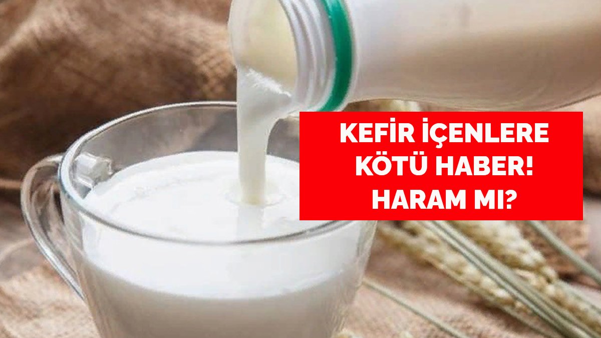 Kefir içmek haram mı? Caiz mi?