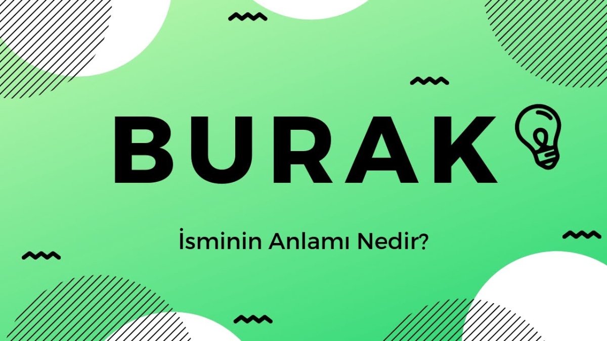 Burak isminin anlamı