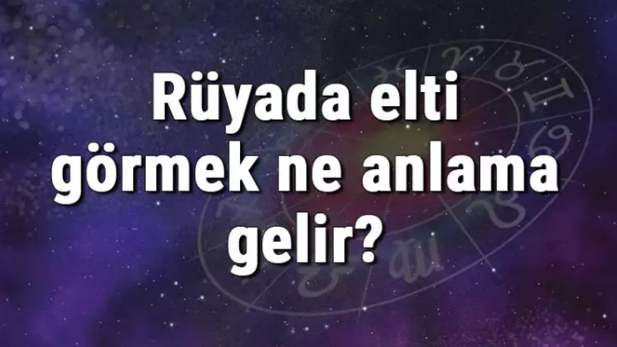 Rüyada Elti Görmek: Sıra dışı Bir Deneyim