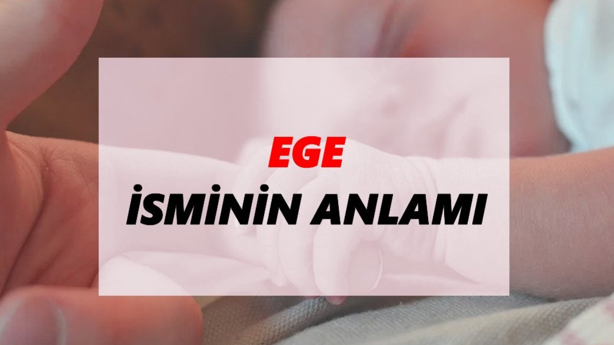 Ege isminin anlamı