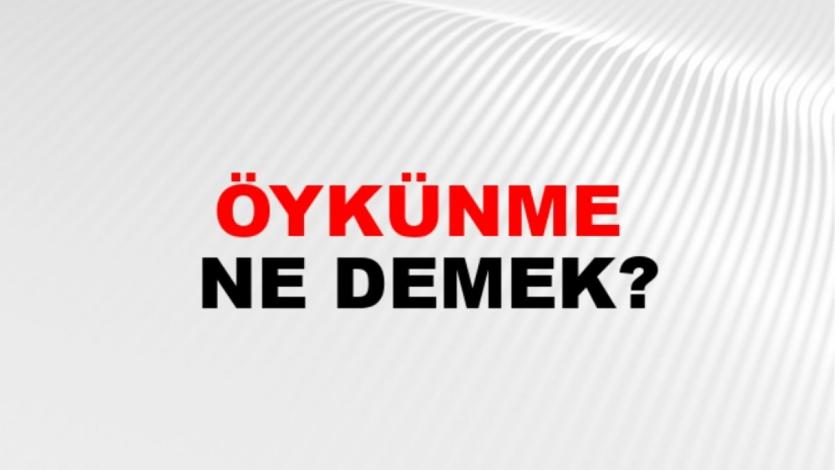 Öykünme Ne Demek? - Anlamı ve Örnekler