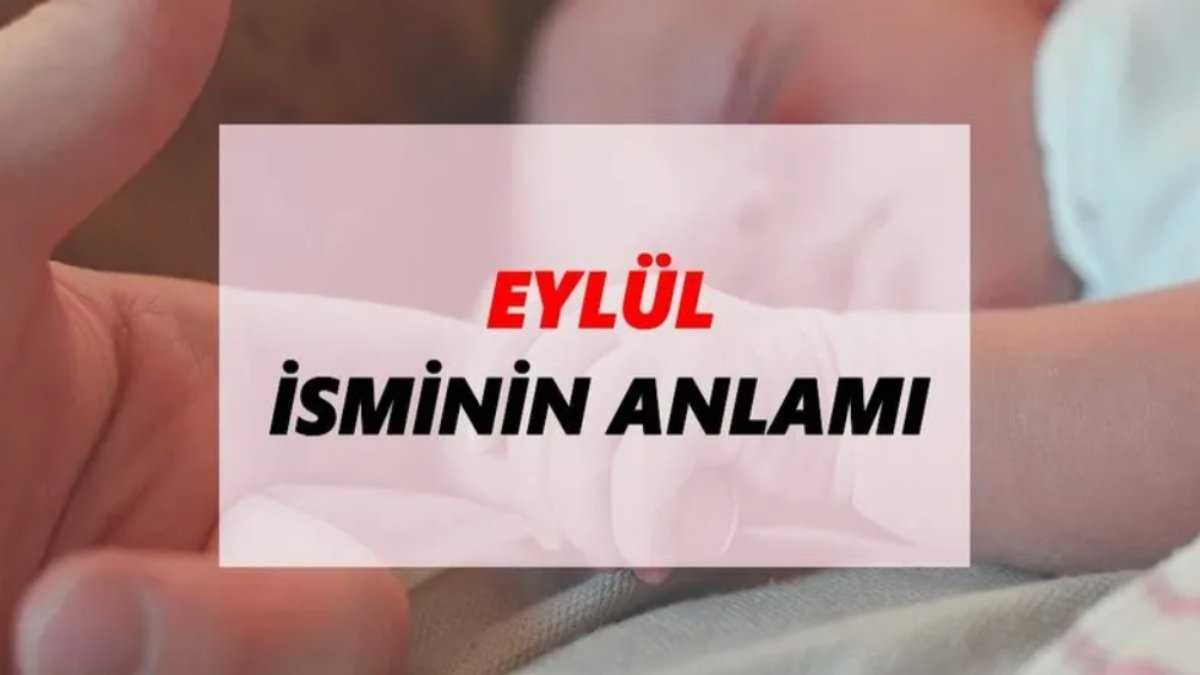Eylül isminin anlamı