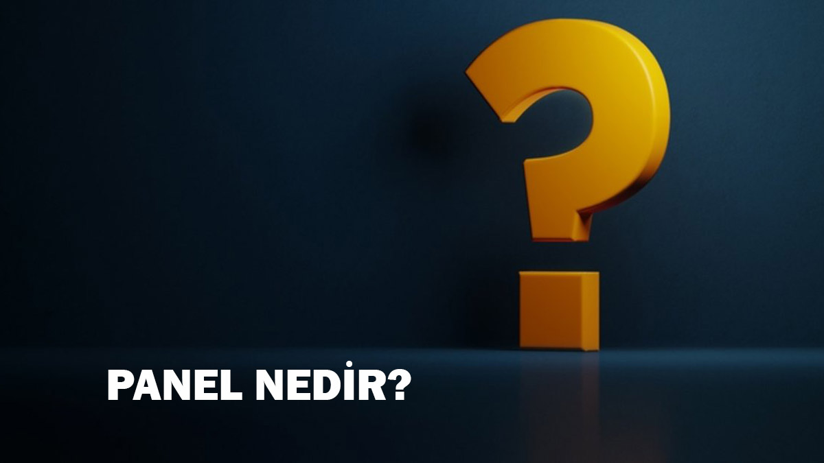 Panel nedir?