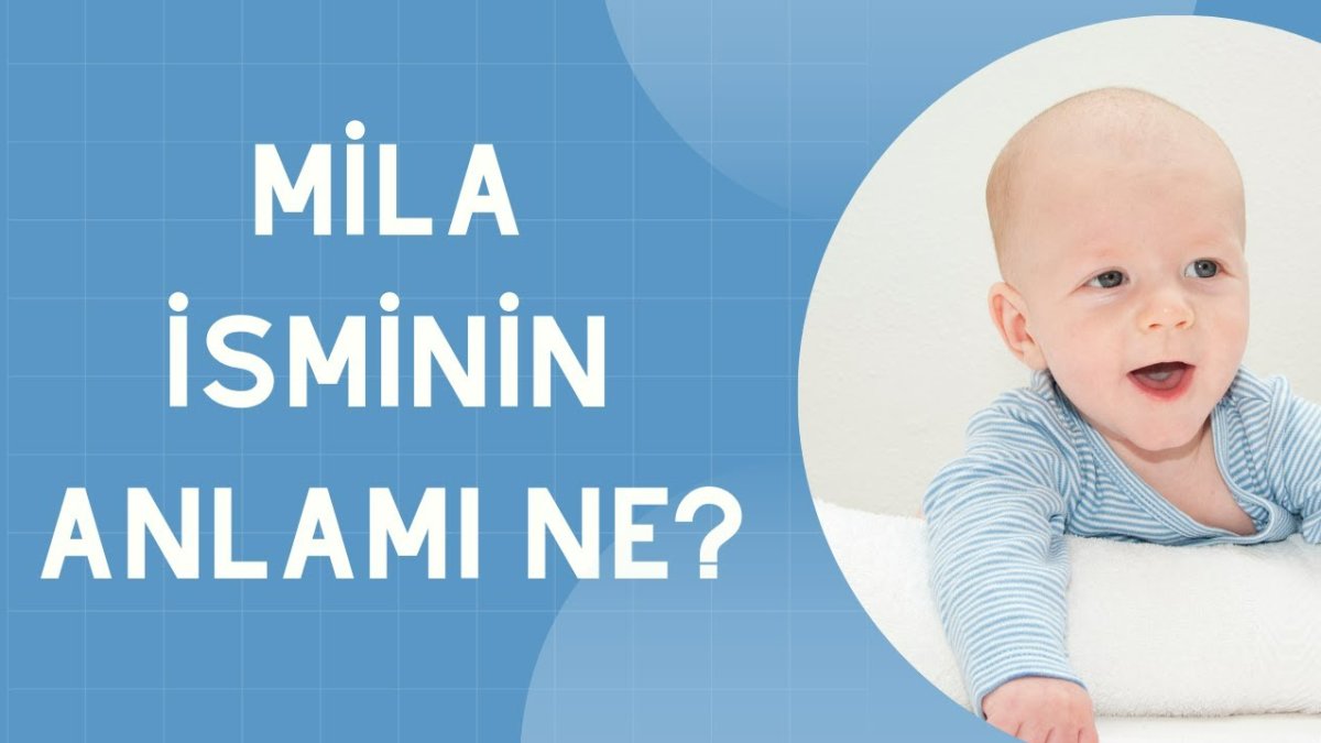 Mila İsmi ve Anlamı: İsim Seçiminin Önemi