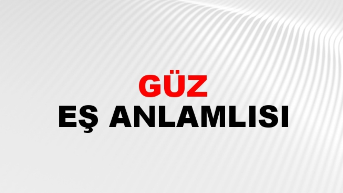 Güz eş anlamlısı