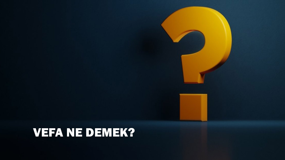 Vefa ne demek?
