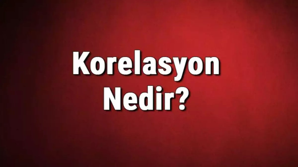 Korelasyon Nedir? - Veri Analizindeki Temel Kavramlar