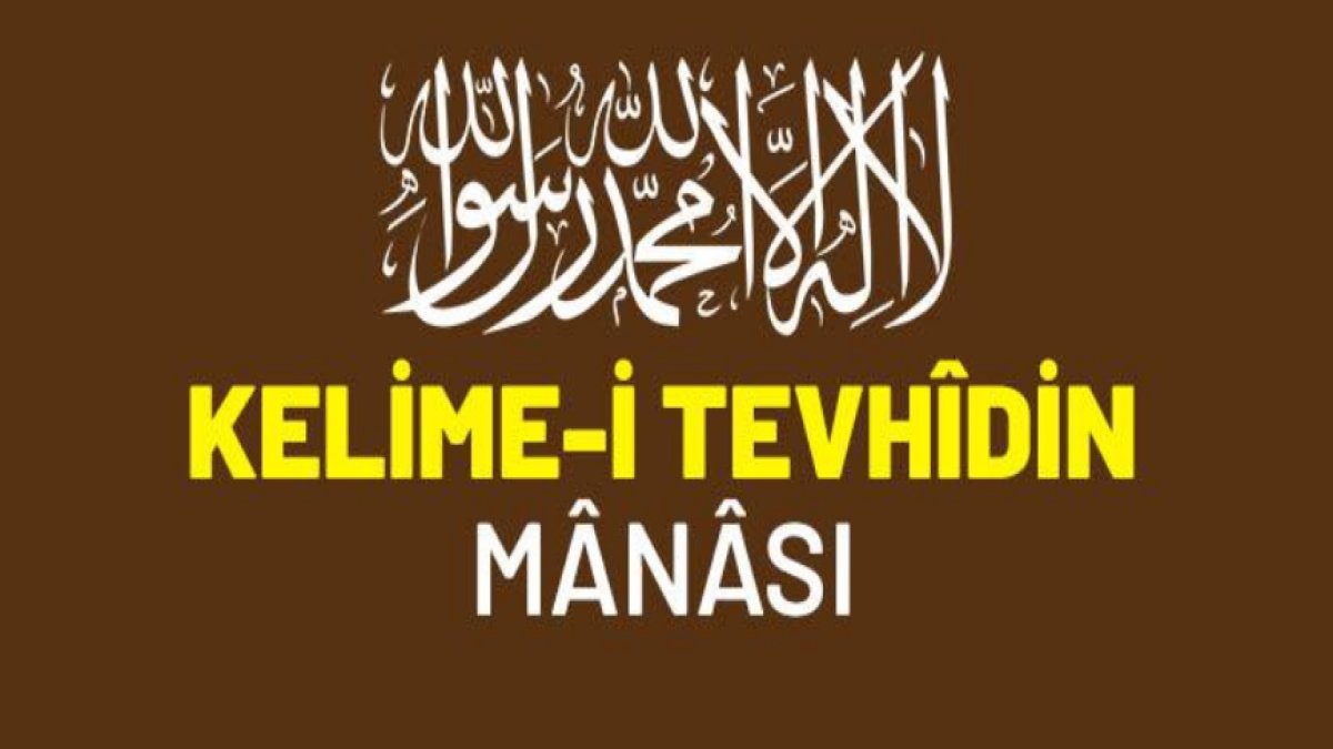 Kelime-i Tevhid Nedir: İslam'ın Temel İnancı