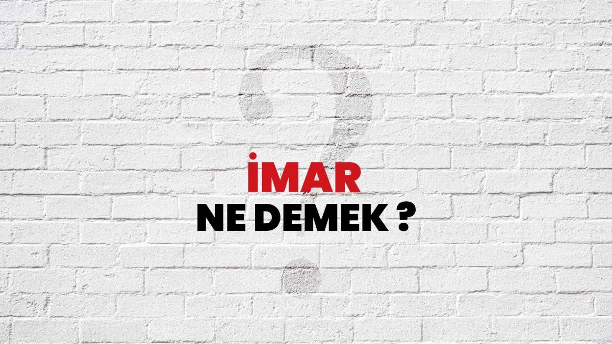 İmar ne demek?