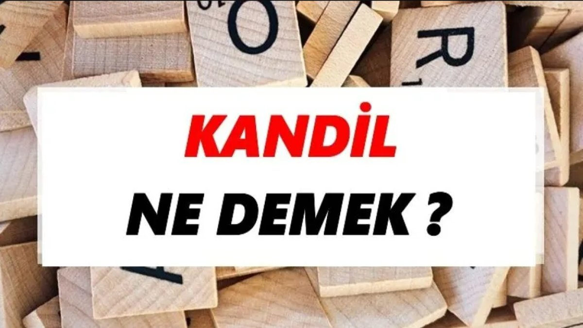 Kandil Nedir?