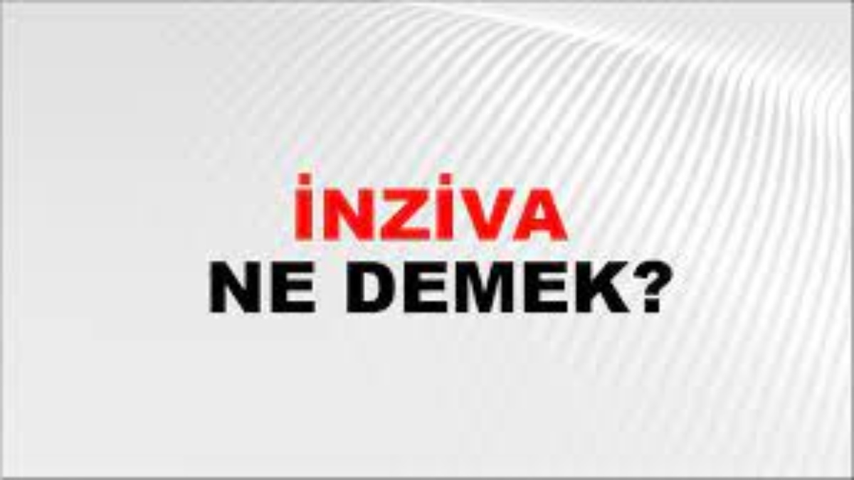 İnziva ne demek?