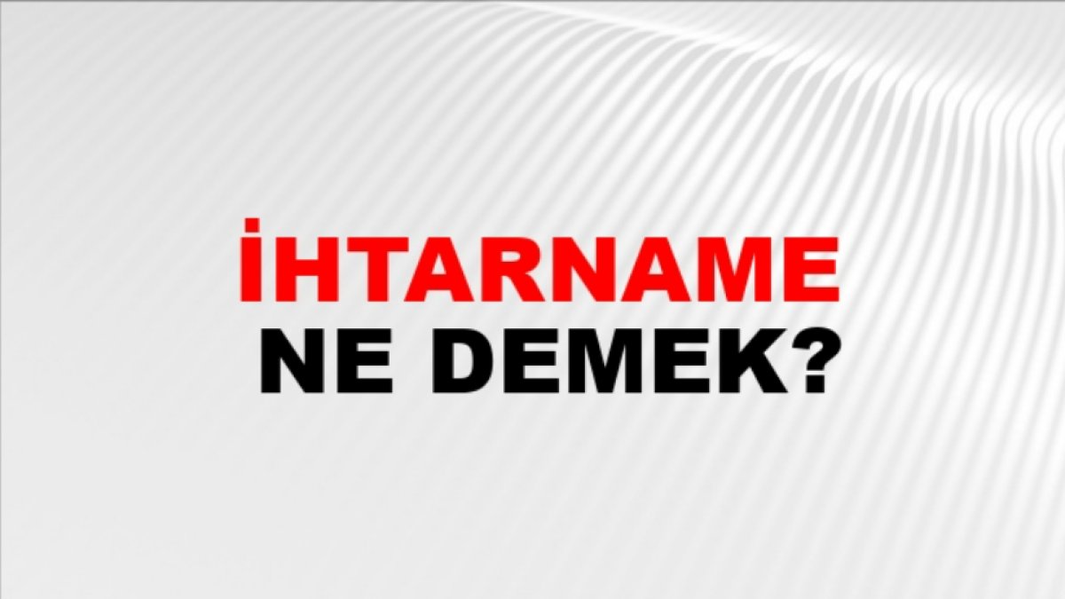 İhtarname Nedir?