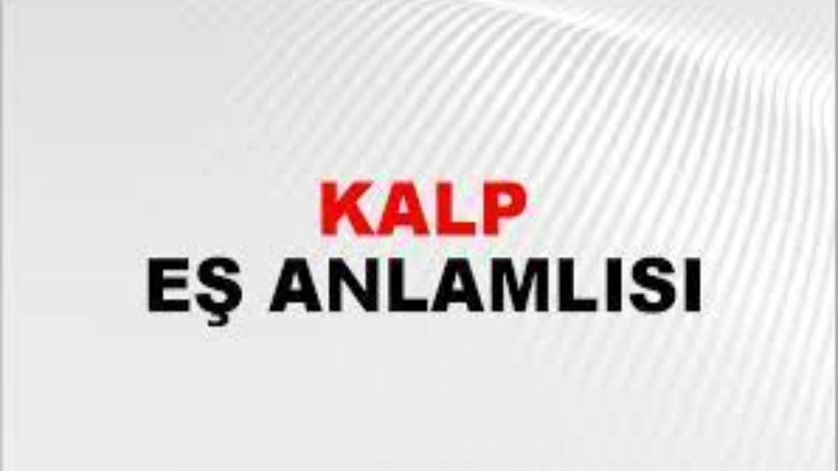 Kalp eş anlamlısı