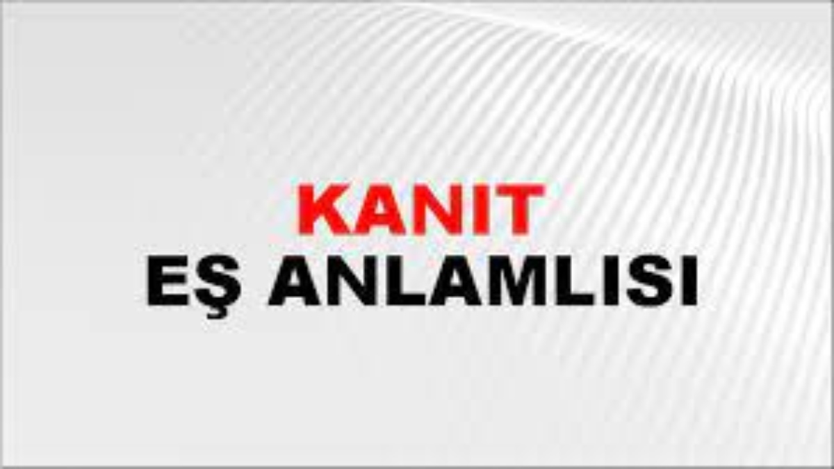 Kanıt eş anlamlısı