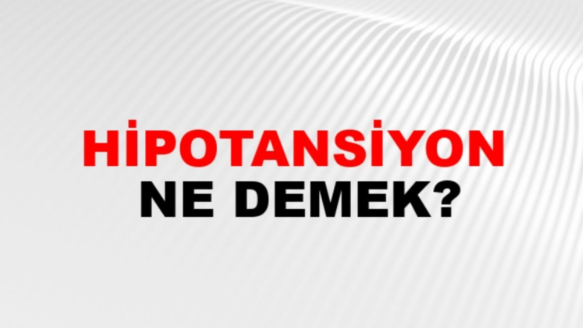 Hipotansiyon Nedir: Düşük Tansiyonun Sırları