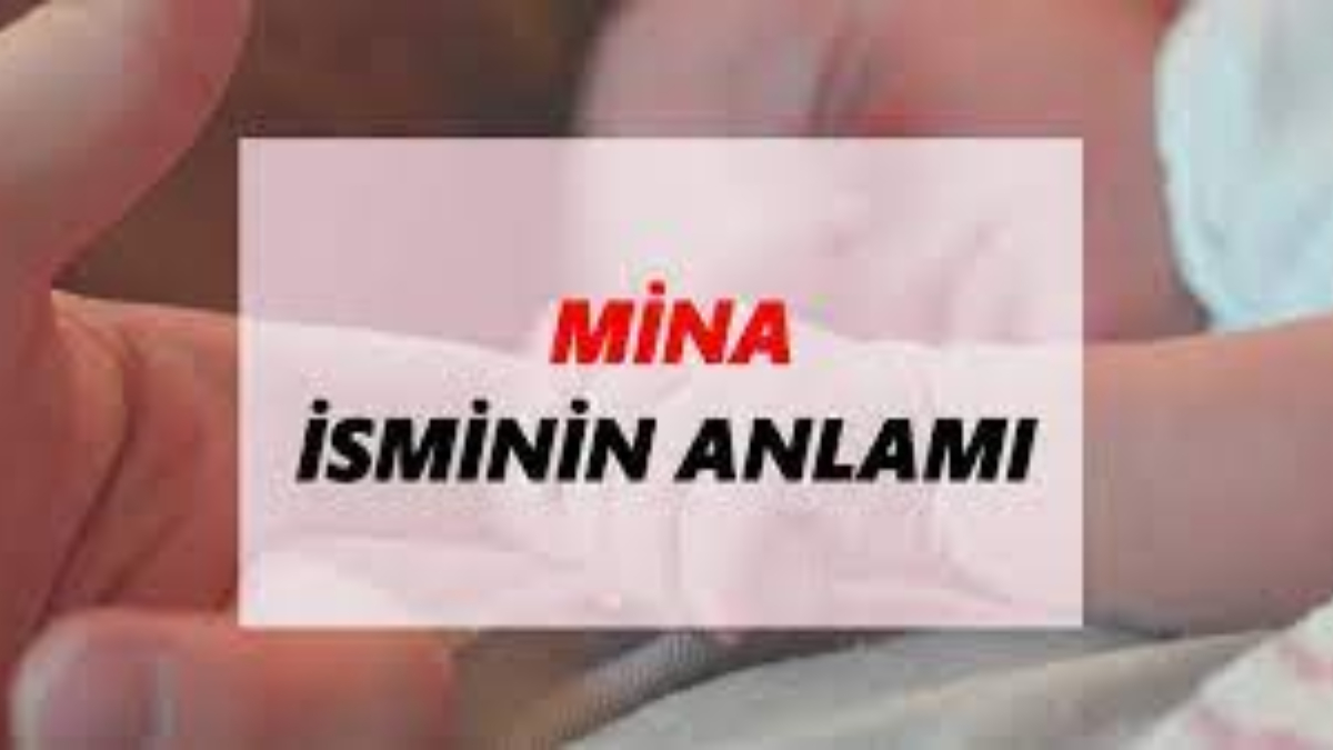 Mina isminin anlamı