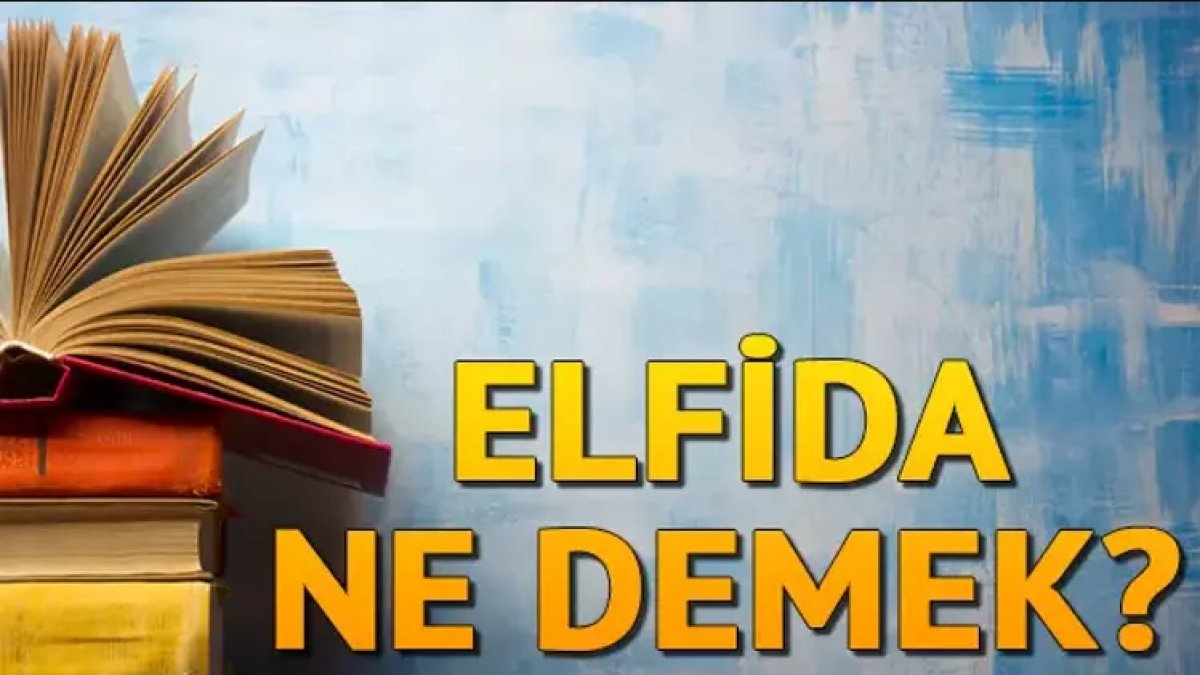 Elfida Ne Demek?