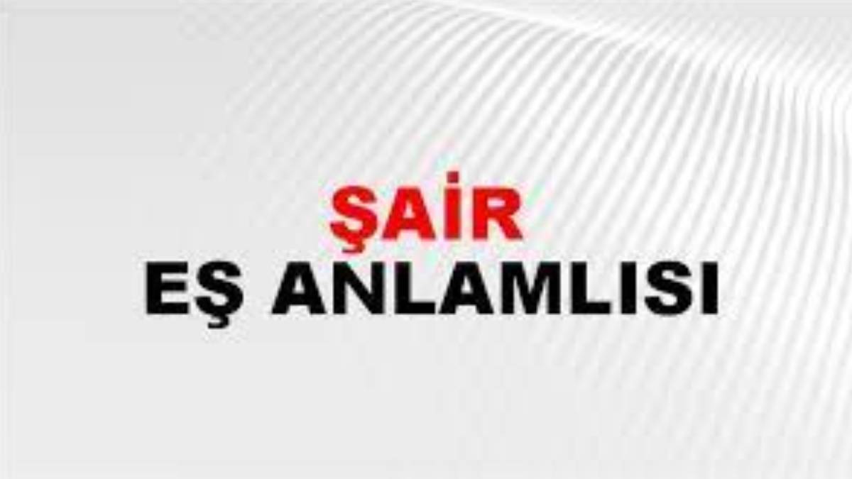 Şair eş anlamlısı
