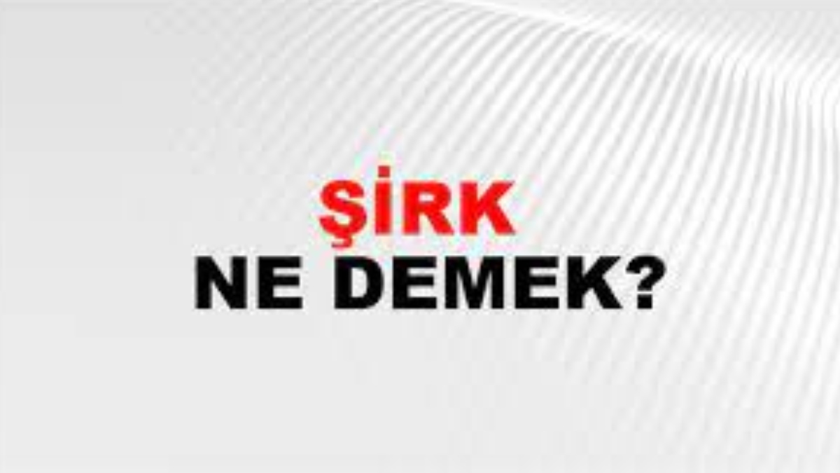 Şirk ne demek?