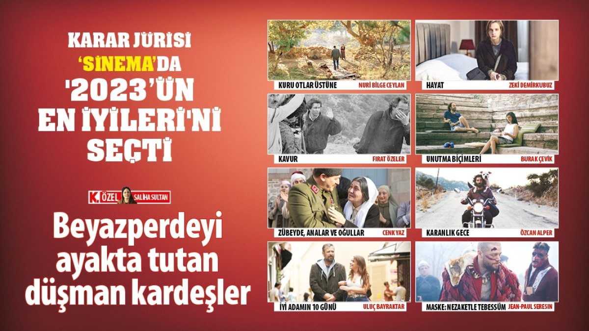 KARAR jürisi ‘sinema’da 2023’ün en iyileri’ni seçti: Beyazperdeyi ayakta tutan düşman kardeşler