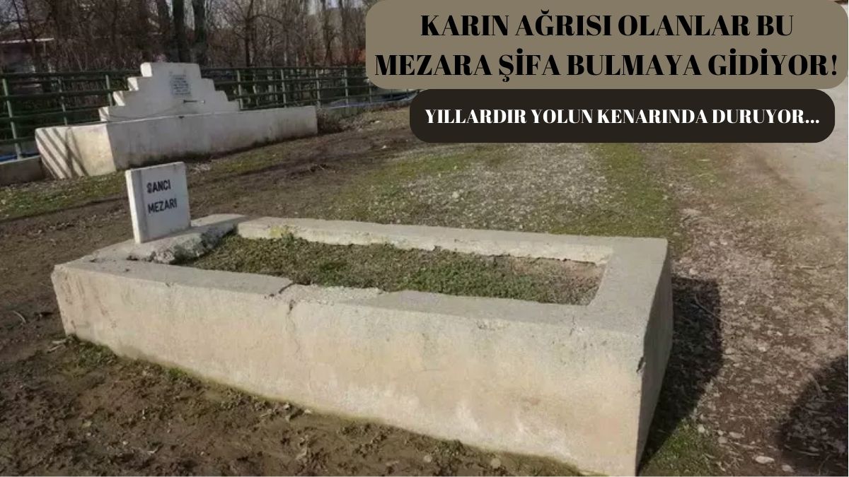 O mezarın ünü şehir dışını bile aştı! Rahatsızlığı olan oraya koşuyor: 500 yıllık mezarın rivayeti duyanları şaşırtıyor