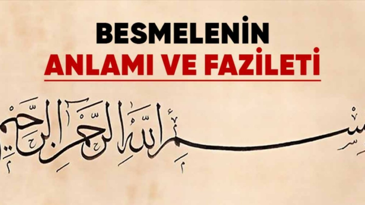 Bismillahirrahmanirrahim Ne Demek?