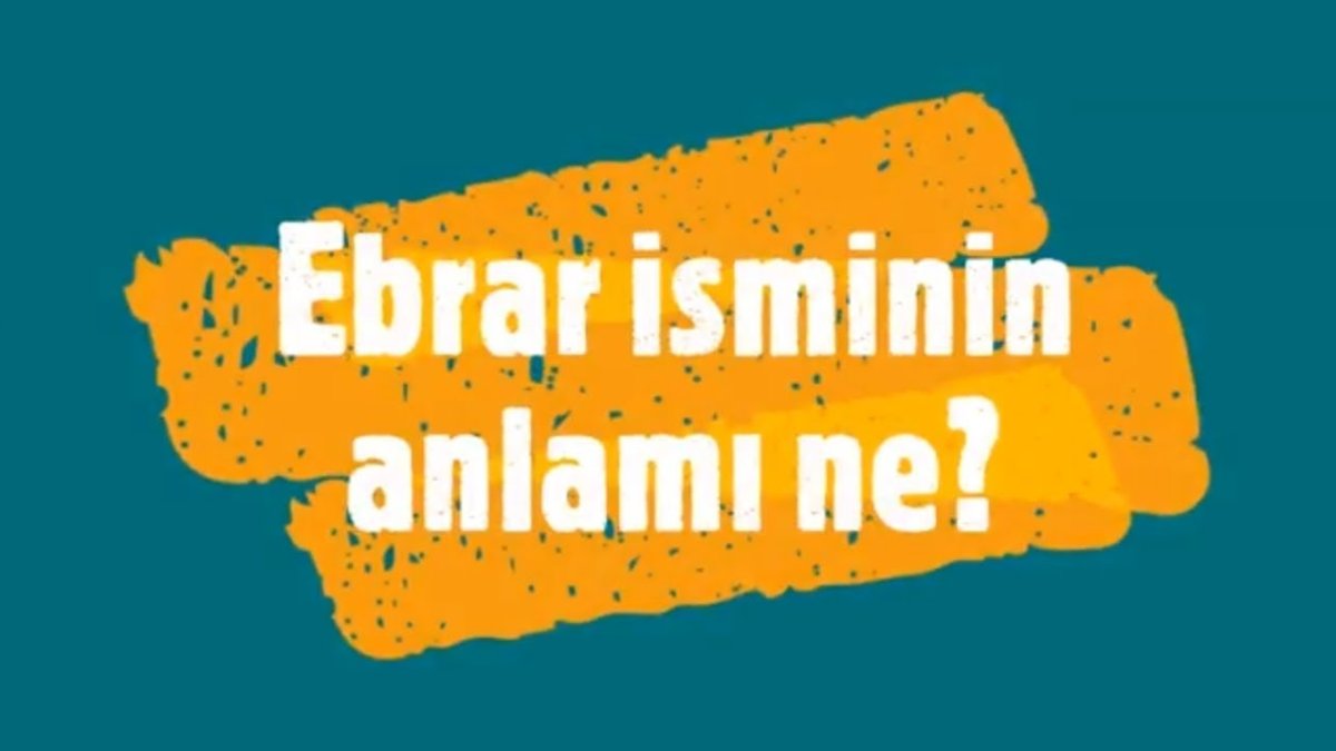 Ebrar İsmi ve Anlamı