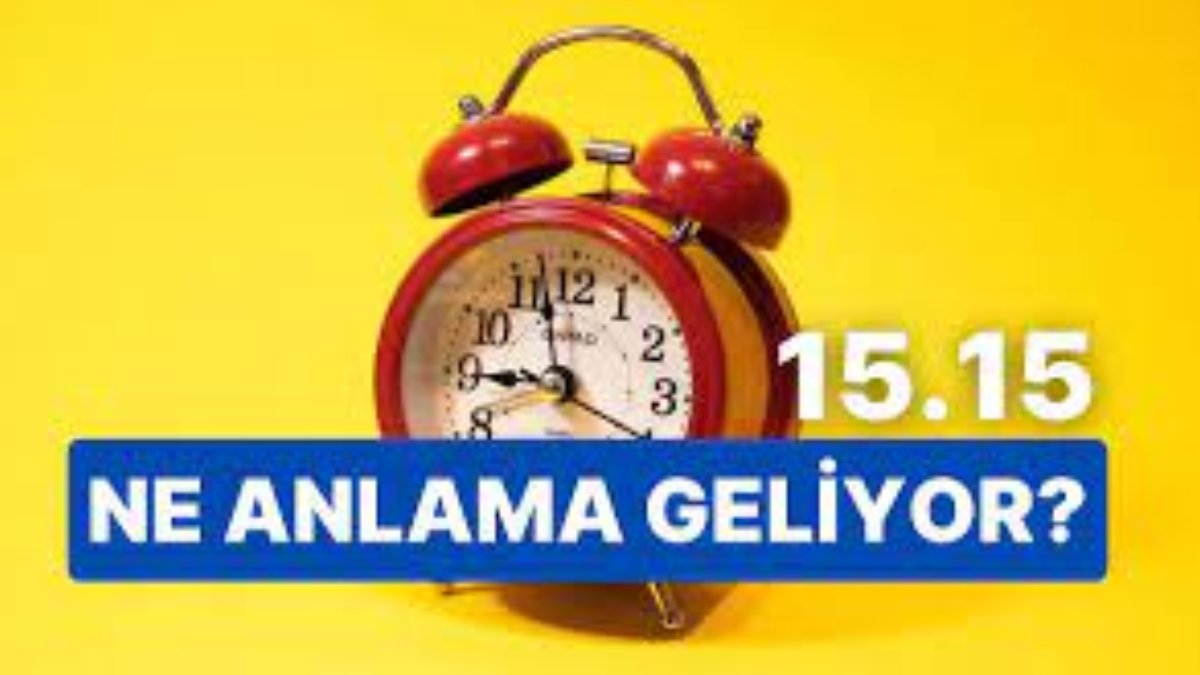15.15 saat anlamı