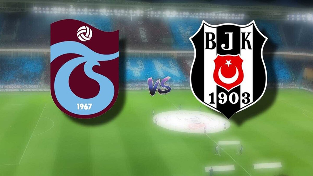 Beşiktaş - Trabzonspor derbisinin tarihi belli oldu