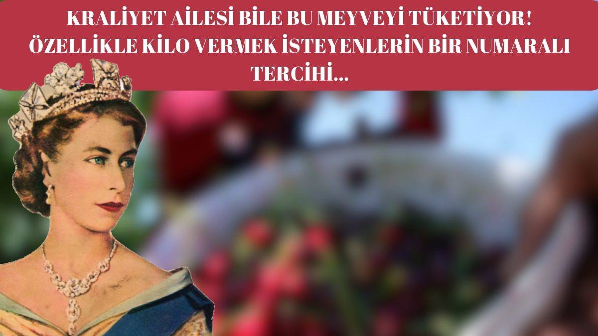 Türkiye'den dünyaya yayılıyor, kraliçe bile bu meyveden yiyor! Öyle bir faydası var ki, manavlar resmen altın satıyor