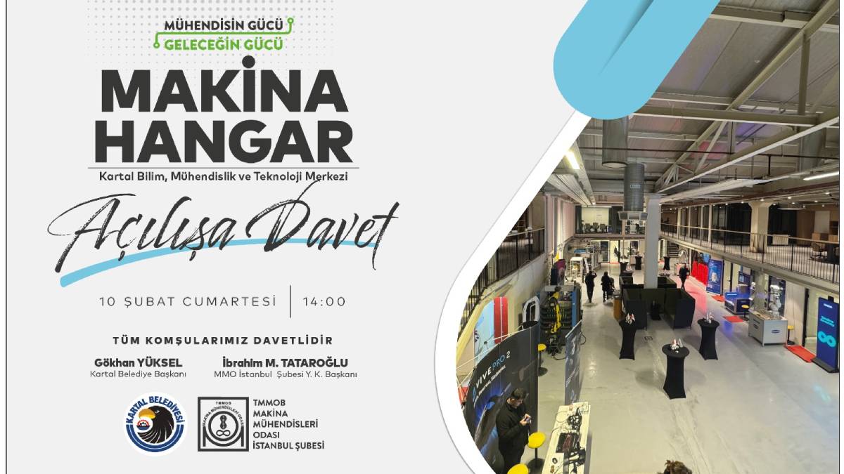 Kartal Mühendislik ve Teknoloji Merkezi Makina Hangar 10 Şubat’ta açılıyor