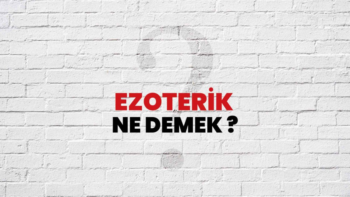 Ezoterik Ne Demek? - Gizemli Dünyanın Sırları