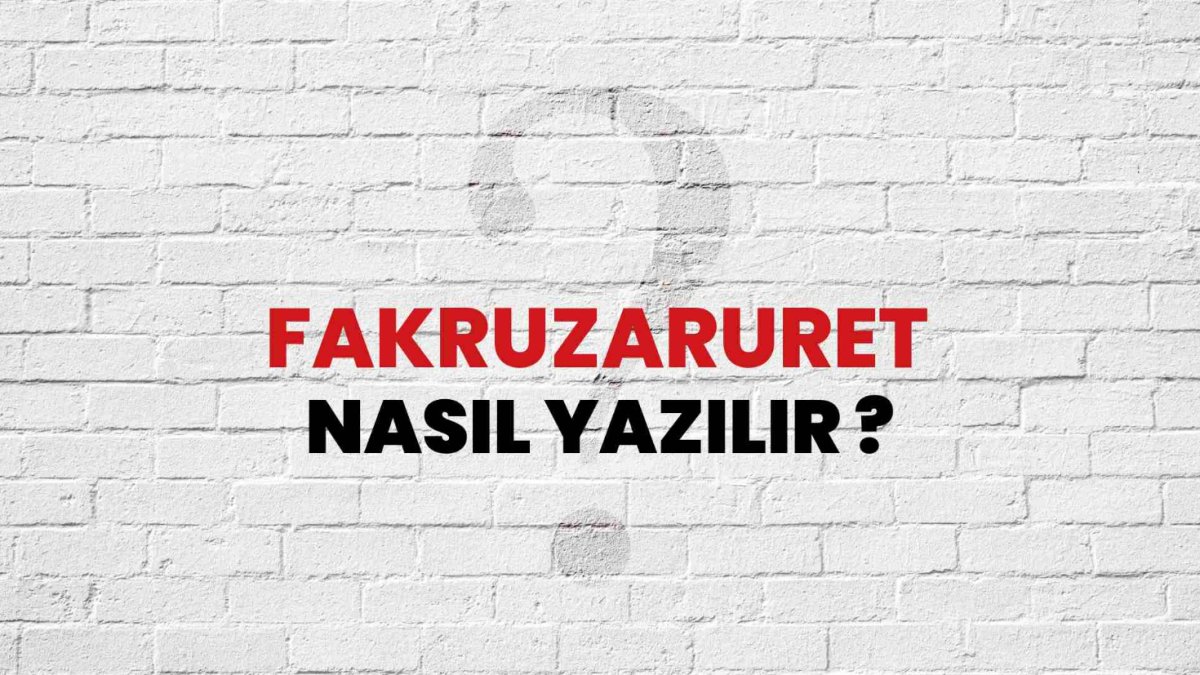 Fakru Zaruret Ne Demek? Anlamı ve Örneklerle Açıklaması