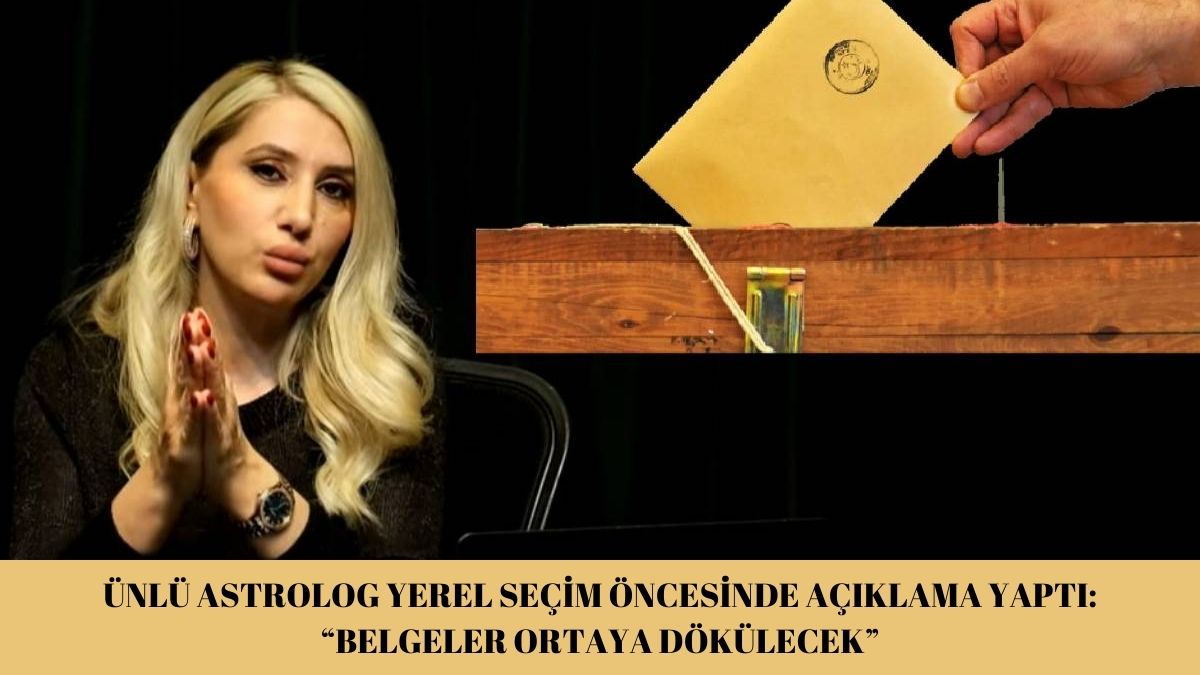 Ünlü Astrolog seçim öncesi olacakları anlattı! Çok büyük kriz geliyor uyarısı: "Tüm evraklar ortaya dökülecek"
