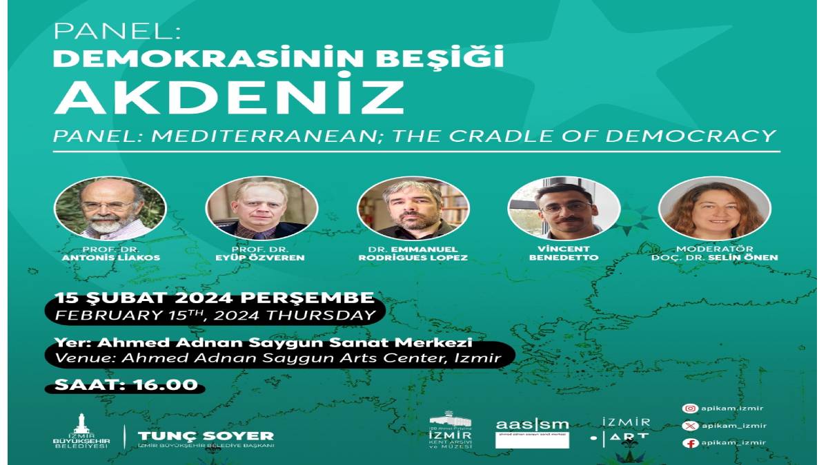 Demokrasinin Beşiği Akdeniz uluslararası panelde konuşulacak