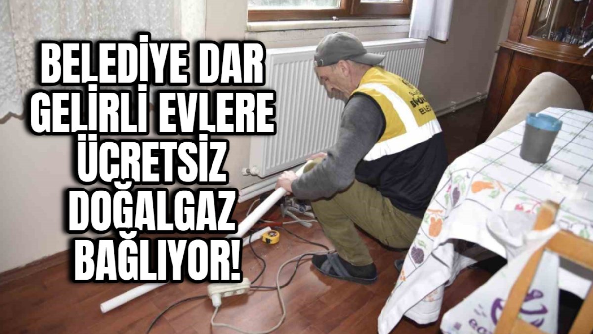O ildekiler yaşadı! Belediye dar gelirli evlere ücretsiz doğalgaz bağlıyor: Tesisat ve kombi desteği