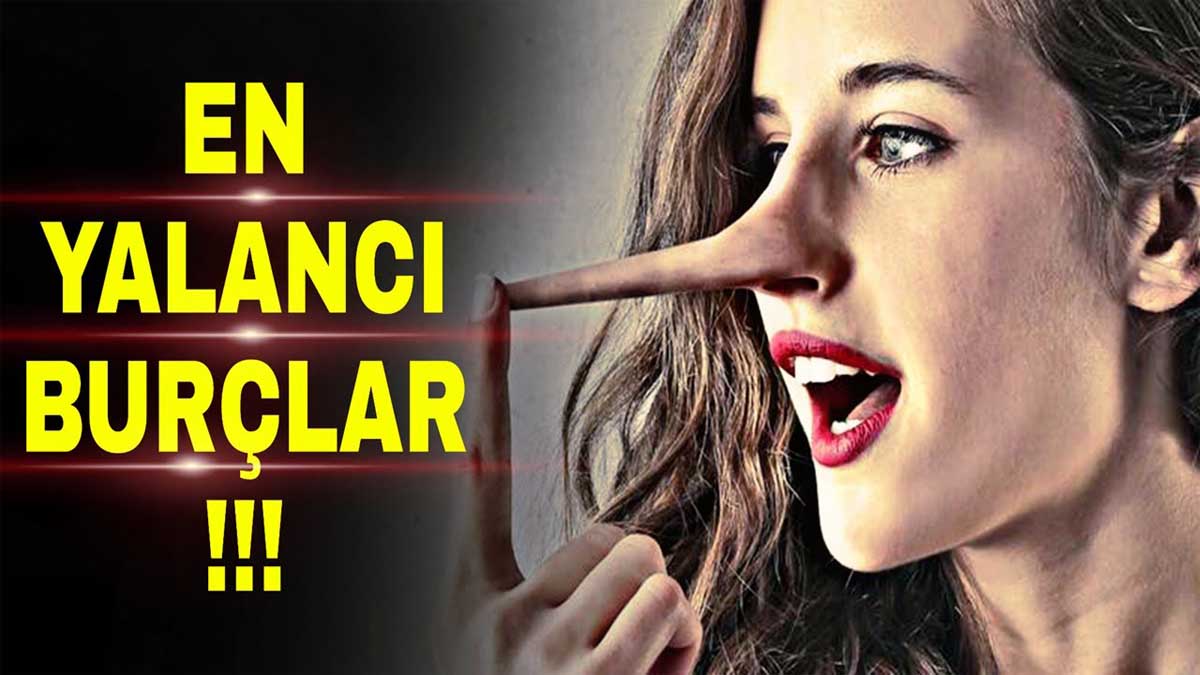 Bu burçlar Pinokyo'ya bile şapka çıkartır! Dillerinden yalan eksik olmuyor: İşte en yalancı burçlar